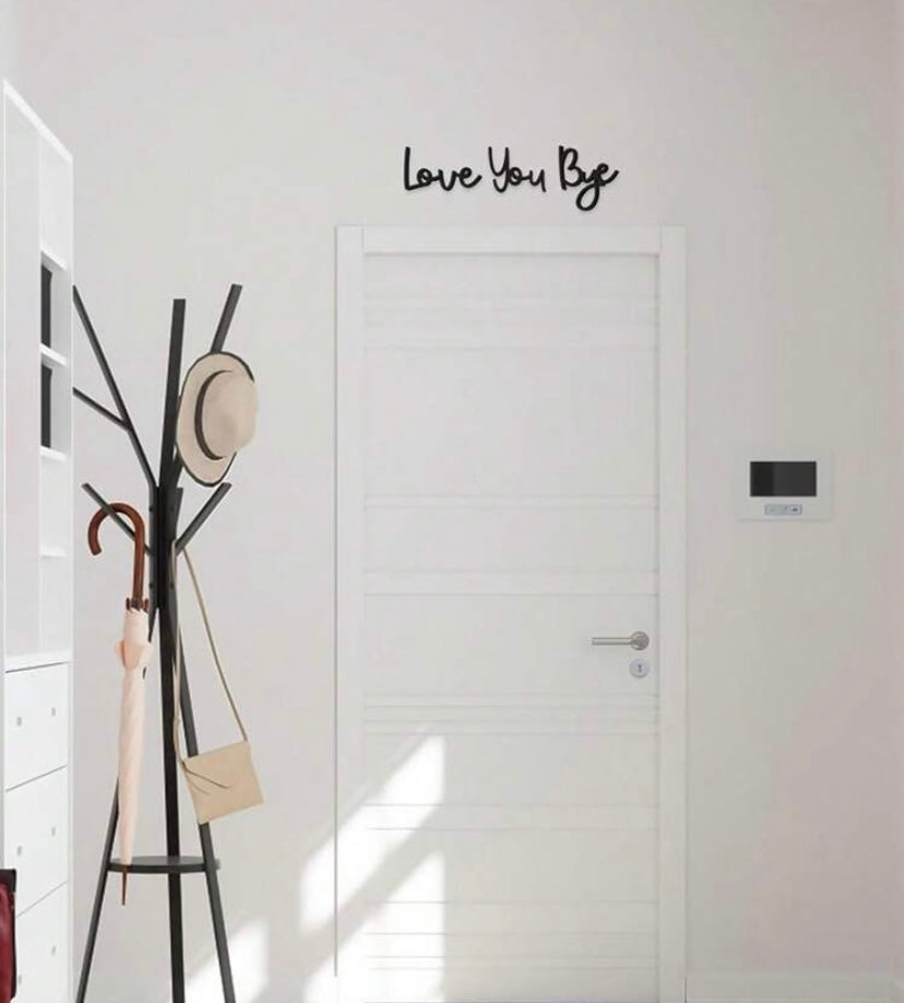 Love You Bye Wooden Sign